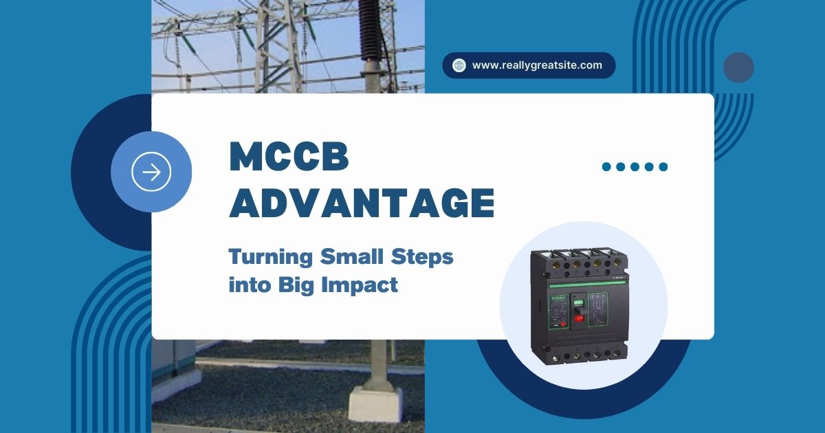 Mccb advantage